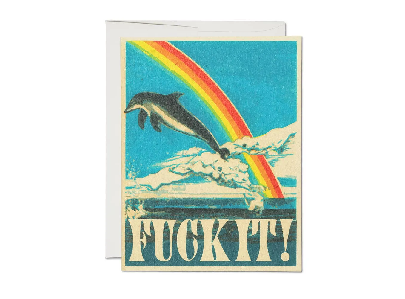 Fuck It! :: Dolphin Encouragement Greeting Card