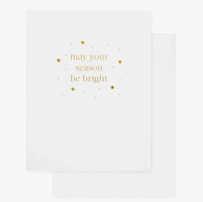 May Your Season Be Bright Greeting Card